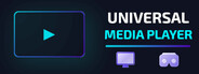 Universal Media Player - VR & Desktop