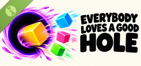 Everybody Loves a Good Hole Demo
