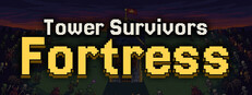 Tower Survivors: Fortress