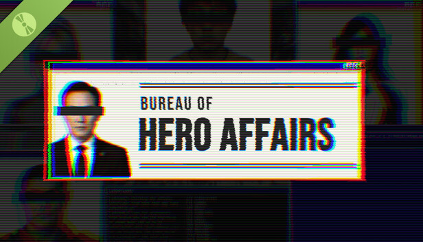 Bureau of Hero Affairs Demo