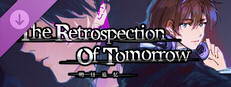 The Retrospection Of Tomorrow - Music Box