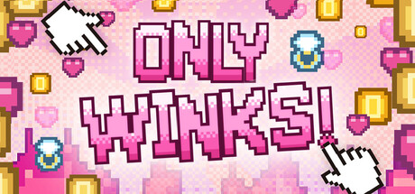 Only Winks!
