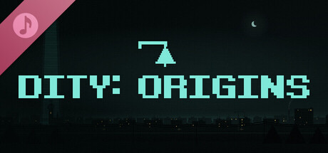 DITY: Origins Soundtrack