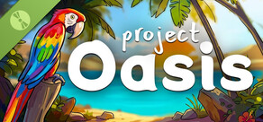 Project Oasis Demo
