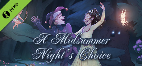 A Midsummer Night's Choice Demo banner