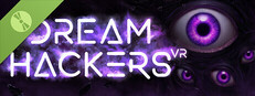 Dream Hackers VR Demo