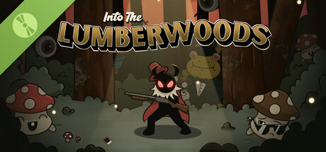 Into The Lumberwoods Demo