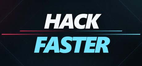 Hack Faster