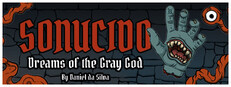 Sonucido: Dreams of the Gray God by Daniel da Silva