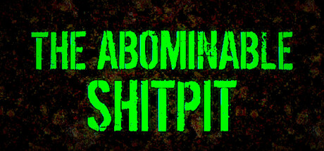 The Abominable Shitpit — Steam game cover