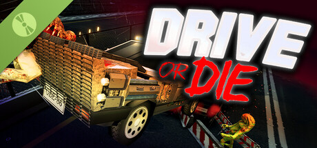 Drive or Die Demo