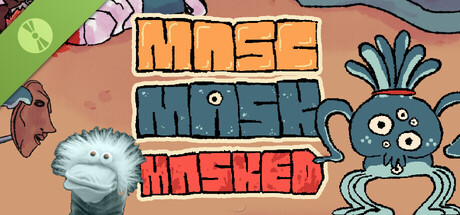 Masc, Mask & Masked Demo