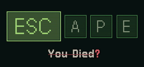 ESC ape, You died?