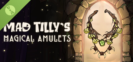 Mad Tilly's - Magical Amulets Demo