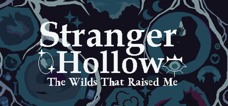 Stranger Hollow: The Wilds That Raised Me — Steam header