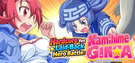Hardcore Yet Laid-Back Hero Battle: Kamihime Ginga