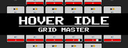 Hover Idle: Grid Master
