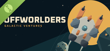 海报 Offworlders: Galactic Ventures Demo