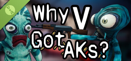 Why V Got AKs? Demo