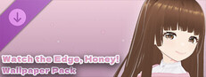 Watch The Edge Honey! - Wallpaper Pack