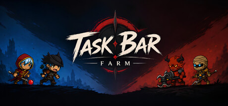 Task Bar Farm — Steam header