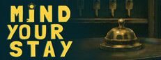 Mind Your Stay