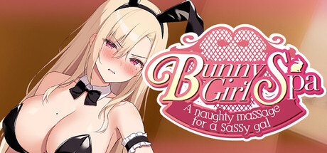 Bunny Girl Spa ~A Naughty Massage for a Sassy Gal~ cover