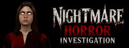 Nightmare Horror Investigation
