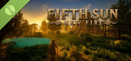 Fifth Sun: New Fire Demo