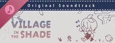 Village in the Shade Original Soundtrack - Sounds from the Shade