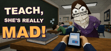 Teach, She's Really Mad!