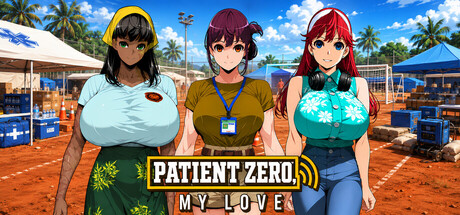 Patient Zero, My Love