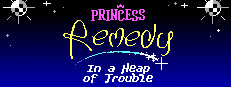 Princess Remedy 2: In A Heap of Trouble