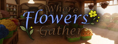 Where Flowers Gather Banner