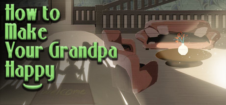 How To Make Your Grandpa Happy cover art