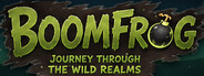 Boomfrog: Journey Through the Wild Realms