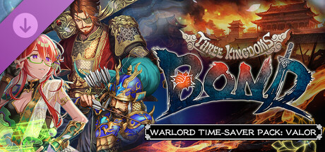 Three Kingdoms:BOND - Warlord Time-Saver Pack: Valor -