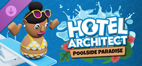 Hotel Architect - Poolside Paradise
