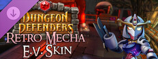 Dungeon Defenders - Retro Mecha E.V. Skin