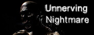 Unnerving Nightmare