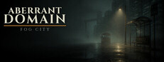 Aberrant Domain: Fog City