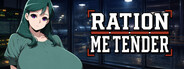 Ration Me Tender