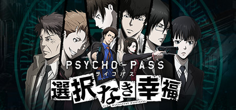 PSYCHO-PASS: Mandatory Happiness