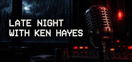 Late Night with Ken Hayes
