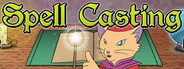 Spell Casting: Meowgically Enhanced Edition