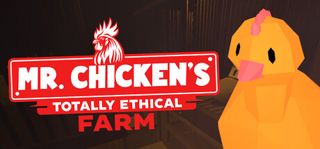 Mr Chicken's Totally Ethical Farm!