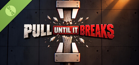 Pull Until It Breaks Demo