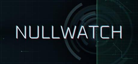 Nullwatch — Steam header