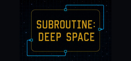 Subroutine: Deep Space