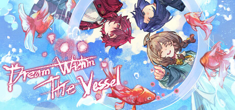 Dream Within The Vessel